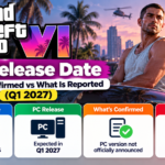 GTA 6 PC Release Date: What Is Confirmed vs What Is Reported (Q1 2027)