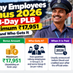 Railway Employees Bonus 2026: 78-Day PLB, Maximum ₹17,951 and Who Gets It
