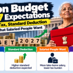 Union Budget 2027 Expectations: Income Tax, Standard Deduction and What Salaried People Want